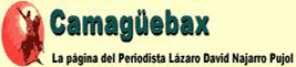 Camaguebax. La página del escritor y periodista Lázaro David Najarro Pujol