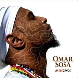 Afreecanos, l'ultimo lavoro discografico di Omar Sosa